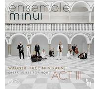 Suites d'Opéras pour Nonette - Acte 3 / Ensemble Minui