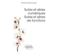Suites et séries numériques, suites et séries de fonctions
