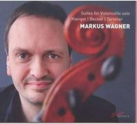 Suites for Violoncello Solo by Markus Wagner (2013-05-03)