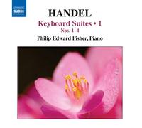 Georg Friedrich Händel – Suites pour clavier, Vol. 1 – Naxos (Import)