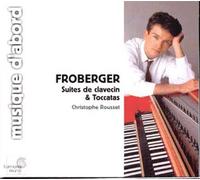 Froberger - Suites de clavecin et Toccatas