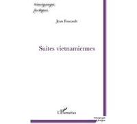Jean Foucault – Suites vietnamiennes – Poésie – Broché