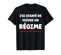 Suive un régime mais il courait trop vite humour régime T-Shirt
