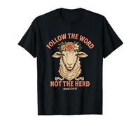 Suivez la Parole, Pas Le Troupeau Ésaïe 8:11-13 Brebis Christian T-Shirt