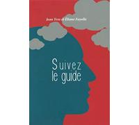 Suivez le guide