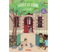 Camille Garoche – Suivez le guide - À l'école – Cartonné (Casterman)