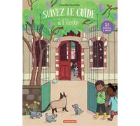 Suivez le guide - À l'école - Camille Garoche - Casterman - cartonné - Album jeunesse