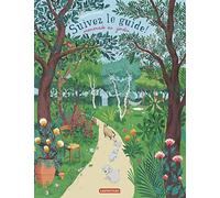 Suivez le guide - Promenade au jardin Au jardin - Camille Garoche - Casterman - broché - Album jeunesse dès 3 ans