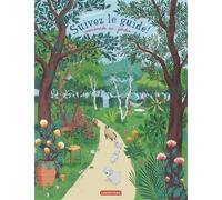 Suivez le guide - Promenade au jardin Au jardin - Camille Garoche - Casterman - broché - Album jeunesse dès 3 ans