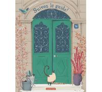 Suivez le guide - Suivez le guide ! - Camille Garoche - Casterman - cartonné - Album éveil dès la naissance