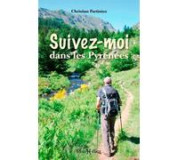 Suivez-moi dans les Pyrénées