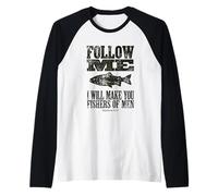 Suivez-Moi et Je Ferai de Vous des pêcheurs d'hommes Manche Raglan
