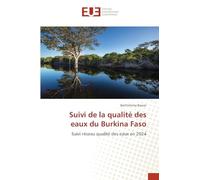 Suivi de la qualité des eaux du Burkina Faso