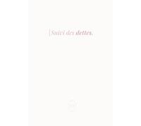 Suivi des dettes: Pour ne rien laisser de lourd derrière soi