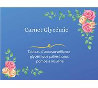 Suivi diabète : sous pompe à insuline: Carnet de suivi glycémie sur 53 semaines - santé - carnet de bord - journal - 109 pages - Moyen format.