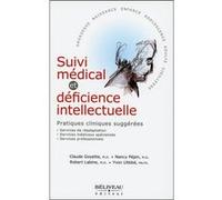 Suivi Médical Et Déficience Intellectuelle - Pratiques Cliniques Suggérées