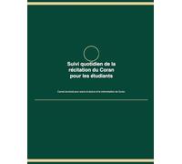 Suivi quotidien de la récitation du Coran pour les étudiants (année scolaire complète)