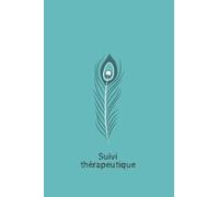Suivi thérapeutique: Anamnèse : questions, tableaux