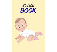 suivie nounou: cahier de liaison enfant nounou parents