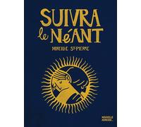 Suivra le néant - Mireille St-Pierre - Nouvelle Adresse - cartonné - Bande dessinée