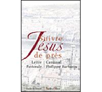 Suivre Jésus de près
