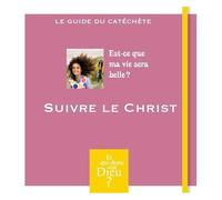Suivre Le Christ
