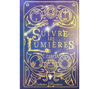Suivre les lumières