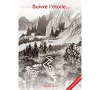 Suivre l'étoile...: De la finance à l'humanitaire