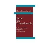 Suizid Und Todessehnsucht