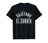 Sujetame el Cubata Divertida T-Shirt