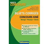 Sujets corrigés Concours kiné: Biologie, Physique et Chimie