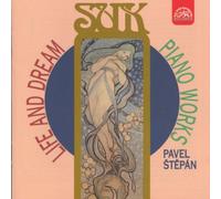 Suk, J. - Life and Dream (Piano Works)