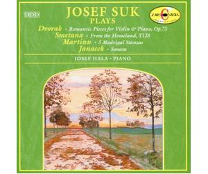 Suk - Josef Suk Plays Dvorak, Smetana & Martinu