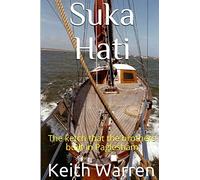 Suka Hati: The ketch that the brothers built in Paglesham