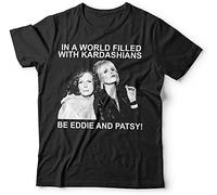 sukanosi Short SleeveIn A World Filled with Kardashians Be Eddie and Patsy T Shirt Unisex - AB FabShirt Top Sweatshirt Mens