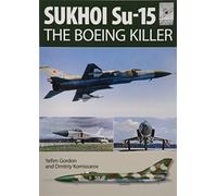 Sukhoi Su-15: The Boeing Killer
