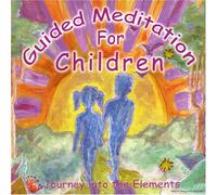 Sukhu, Chitra - Guided Meditation for Children