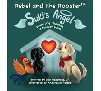 Suki's Angel: Every dog deserves a forever home