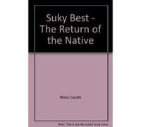 Suky Best - The Return of the Native Stephen Moss (Auteur)