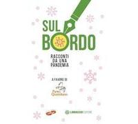 Sul Bordo. Racconti Da Una Pandemia