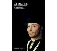 Sul carattere Modelli di rappresentazione, tra natura e libertà - Paolo Quintili - Mimesis Edizioni - ebook (ePub) - Livre