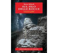 Sul filo delle rocce
