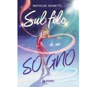 Sul Filo Di Un Sogno