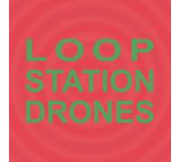 Sula Bassana - Loop Station Drones [Import]