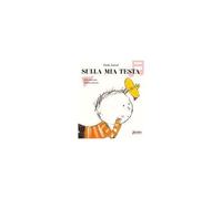 Sulla Mia Testa In Musica