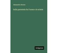 Sulla parentela fra l'uomo e le scimie