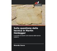 Sulla questione della tecnica in Martin Heidegger
