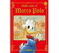 Sulla rotta di Marco Polo