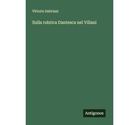 Sulla rubrica Dantesca nel Villani