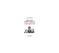 Sulle Orme Di Marx E Bakunin. L'anarchico Emilio Covelli
